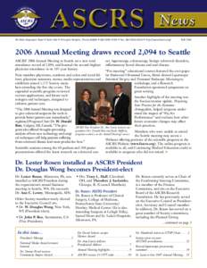 85 West Algonquin Road • Suite 550 • Arlington Heights, Illinois 60005 • ([removed] • Fax: ([removed] • http://www.fascrs.org/  Fall[removed]Annual Meeting draws record 2,094 to Seattle ASCRS’ 2006 An