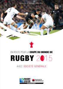 EN ROUTE POUR LA COUPE DU MONDE DE  RUGBY 2 15 AVEC SOCIÉTÉ GÉNÉRALE  1