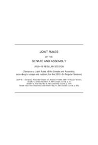 JOINT RULES OF THE SENATE AND ASSEMBLY 2009–10 REGULAR SESSION (Temporary Joint Rules of the Senate and Assembly,