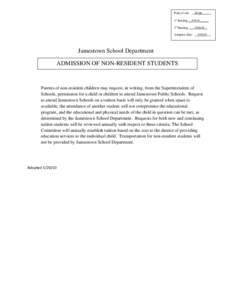 Policy Code __JFAB______ 1st Reading __5/6/10______ 2nd Reading ____5/20/10__ Adoption Date: __5/20/10___  Jamestown School Department