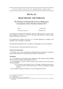 The Parking and Waiting Restrictions (Ballymena) (Amendment) Order (NINo. 121