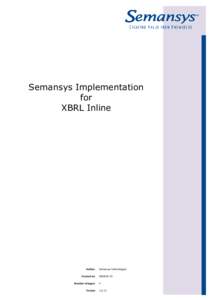 Semansys Implementation for XBRL Inline Author: Created on: