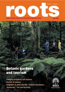 roots Volume 1 • Number 1 Botanic Gardens Conservation International Education Review  Botanic gardens