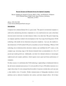 Recent Advances in Photonic Devices for Optical Computing Hossin Abdeldayem, Donald O. Frazier, Mark S. Paley, and William K. Witherow NASA Marshall Space Flight Center, Space Sciences Laboratory Huntsville, al[removed]ph