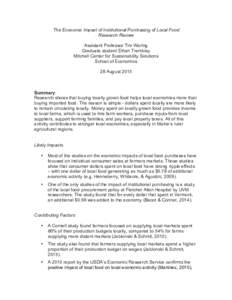 The Economic Impact of Institutional Purchasing of Local Food Research Review Assistant Professor Tim Waring Graduate student Ethan Tremblay Mitchell Center for Sustainability Solutions School of Economics