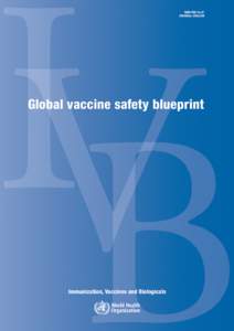 WHO/IVB[removed]ORIGINAL: ENGLISH Global vaccine safety blueprint  Immunization, Vaccines and Biologicals