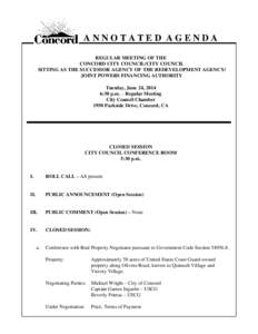 ANNOTATED AGENDA REGULAR MEETING OF THE CONCORD CITY COUNCIL/CITY COUNCIL SITTING AS THE SUCCESSOR AGENCY OF THE REDEVELOPMENT AGENCY/ JOINT POWERS FINANCING AUTHORITY Tuesday, June 24, 2014