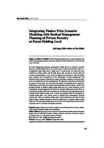 Kangas, Leskinen34(4) and Pukkala Silva Fennica research articlesIntegrating Timber Price Scenario Modeling with Tactical Management Planning of Private Forestry ...