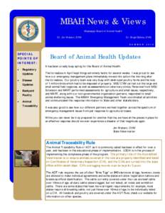 MBAH News & Views Mississippi Board of Animal Health Dr. Jim Watson, DVM Dr. Brigid Elchos, DVM S U M M E R