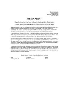 Media Contact: Vanessa Bloy Majestic America Line[removed]MEDIA ALERT