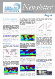 Newsletter www.globwave.info NRT and Delayed Mode Satellite Data GlobWave data is comprised of a harmonised set of wave products, built from SAR and