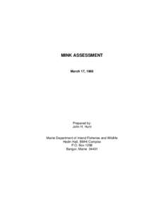MINK ASSESSMENT  March 17, 1986 Prepared by: John H. Hunt