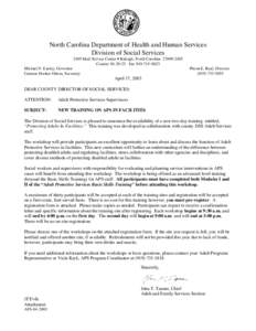 North Carolina Department of Health and Human Services Division of Social Services 2405 Mail Service Center • Raleigh, North Carolina[removed]Courier[removed]Fax[removed]Michael F. Easley, Governor Carmen Hook