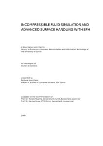 Computational fluid dynamics / Smoothed-particle hydrodynamics / Fluid animation / Fluid dynamics / Incompressible flow / Particle / Finite pointset method