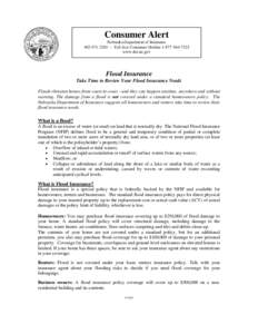 Consumer Alert Nebraska Department of Insurance[removed] ~ Toll-free Consumer Hotline[removed]www.doi.ne.gov  Flood Insurance