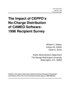 The Impact of CEPPO’s No-Charge Distribution of CAMEO Software: 1998 Recipient Survey