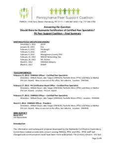 PMHCA • 4105 Derry Street • Harrisburg, PA 17111 •  • Fax: Answering the Question: Should there be Statewide Certification of Certified Peer Specialists? PA Peer Support Coalition – 