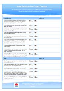    HOME SWIMMING POOL SAFETY CHECKLIST   The checklist applies to all home swimming pools in NSW unless an exemption applies.