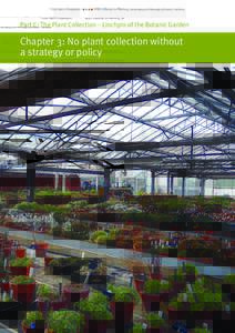 From Idea to Realisation  •••• BGCI’s Manual on Planning, Developing and Managing Botanic Gardens Part C: The Plant Collection – Linchpin of the Botanic Garden