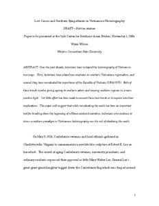 Lost Causes and Southern Sympathizers in Vietnamese Historiography  DRAFT—Not for citation  Paper to be presented at the Yale Center for Southeast Asian Studies, November 1, 2006 