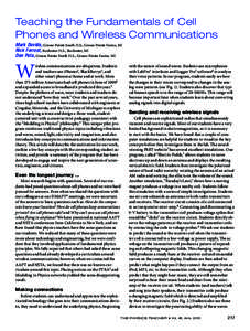 Teaching the Fundamentals of Cell Phones and Wireless Communications Mark Davids, Grosse Pointe South H.S., Grosse Pointe Farms, MI Rick Forrest, Rochester H.S., Rochester, MI Don Pata, Grosse Pointe North H.S., Grosse P