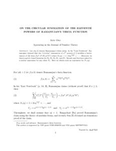 ON THE CIRCULAR SUMMATION OF THE ELEVENTH POWERS OF RAMANUJAN’S THETA FUNCTION Ken Ono Appearing in the Journal of Number Theory Abstract. Let f (a, b) denote Ramanujan’s theta series. In his “Lost Notebook”, Ram