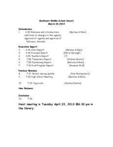 Goulbourn Middle School Council March 26,2013 Introduction 1. 6:30 Welcome and introductions -additions or changes to the agenda