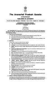 The Arunachal Pradesh Gazette EXTRAORDINARY PUBLISHED BY AUTHORITY No. 118, Vol. XVIII, Naharlagun,