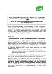 Konvention Uelzechtdall: Viel mehr als heiße Luft? Bericht der Gemeinderatssitzung der Gemeinde Walferdingen vom 25. Oktober[removed]Neben Routineangelegenheiten (Grabkonzessionen, Erbschaft Kirchenfabrik,