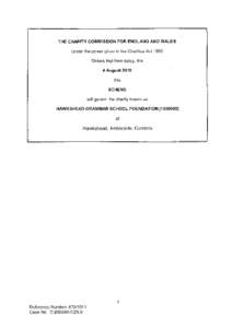 THE CHARITY COMMISSION FOR ENGLAND AND WALES Under the power given in the Charities Act 1993 Orders that from today, the 4 August 2010 this