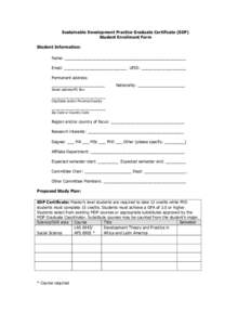 Sustainable Development Practice Graduate Certificate (SDP) Student Enrollment Form Student Information: Name: ______________________________________________________ Email: ____________________________ UFID: ____________
