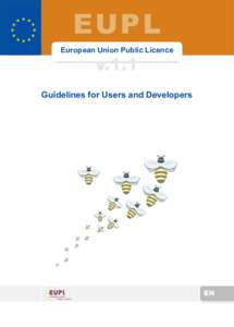 EUPL European Union Public Licence v.1.1  Guidelines for Users and Developers