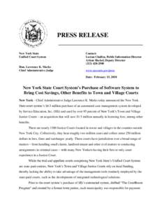 PRESS RELEASE New York State Unified Court System Hon. Lawrence K. Marks Chief Administrative Judge