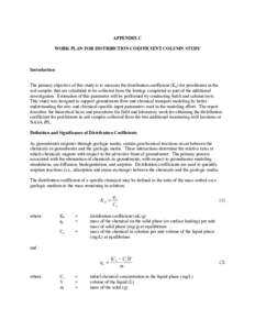 APPENDIX C   WORK PLAN FOR DISTRIBUTION COEFFICIENT COLUMN STUDY Introduction