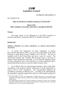 立法會 Legislative Council LC Paper No. CB[removed]Ref: CB1/BC[removed]Paper for the House Committee meeting on 23 March 2012 Report of the