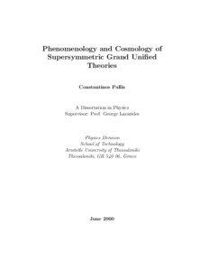 Phenomenology and Cosmology of Supersymmetric Grand Unified Theories