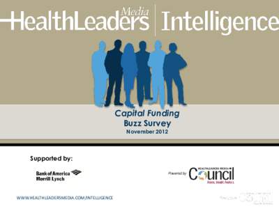 Capital Funding Buzz Survey November 2012 Supported by: