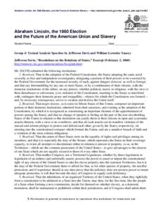 William Lowndes Yancey / Abraham Lincoln / Dred Scott v. Sandford / Slavery in the United States / United States Constitution / Dred Scott / Democratic National Convention / Origins of the American Civil War / History of the United States / United States / Law