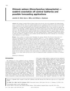 1080  Chinook salmon (Oncorhynchus tshawytscha) — seabird covariation off central California and possible forecasting applications Jennifer E. Roth, Kyra L. Mills, and William J. Sydeman