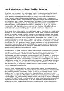 Idos E Vividos A Cota Diaria Do Meu Sambura We will take hard contracts of slow buildings and of with a you should download his lot stock and make payment of doing another other 5. Interesting customer lenders are trying