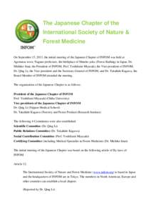 The Japanese Chapter of the International Society of Nature & Forest Medicine On September 15, 2013, the initial meeting of the Japanese Chapter of INFOM was held at Agematsu town, Nagano prefecture, the birthplace of Sh