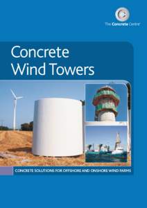 Concrete Wind Towers Concrete solutions for offshore and onshore wind farms  Concrete Wind Towers