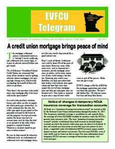 EVFCU Telegram Quarterly newsletter for members of Embarrass Vermillion Federal Credit Union July 2011