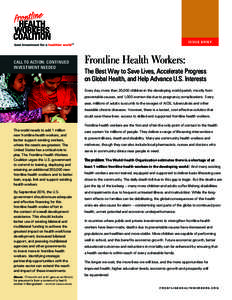 ISSUE BR IEF  CALL TO ACTION: CONTINUED INVESTMENT NEEDED  Frontline Health Workers: