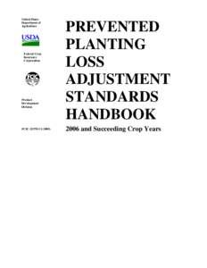 Agriculture / Agriculture in the United States / Federal Agriculture Improvement and Reform Act / Economics / Prevented planting acreage / Crop insurance / Federal Crop Insurance Corporation / Insurance / Economy of the United States / United States Department of Agriculture / Agricultural economics / Agricultural insurance