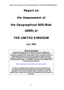 Report on the assessment of the Geographical BSE-risk of THE UNITED KINGDOMJuly[removed]Report on the Assessment of the Geographical BSE-Risk (GBR) of