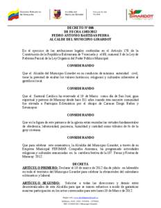 Despacho del Alcalde DECRETO Nº 006 DE FECHA[removed]PEDRO ANTONIO BASTIDAS PEDRA