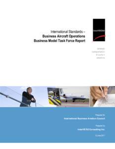 International Standards – Business Aircraft Operations Business Model Task Force Report Prepared for