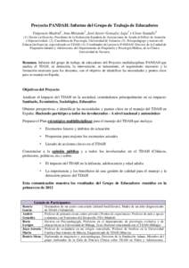 Proyecto PANDAH: Informe del Grupo de Trabajo de Educadores Fulgencio Madrid1, Ana Miranda2, José Javier Gonzalez Laja3 y César Soutullo4 (1). Doctor en Derecho. Presidente de la Federación Española de Asociaciones d