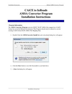 Installation Instructions  InRoads AMSA Converter Program CAiCE to InRoads AMSA Converter Program